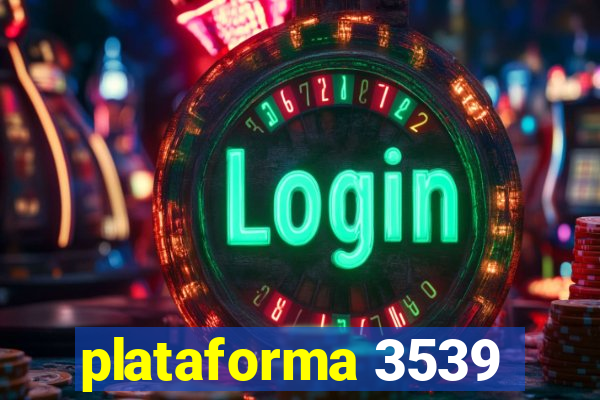 plataforma 3539