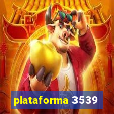 plataforma 3539