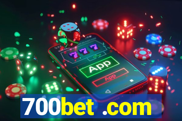 700bet .com