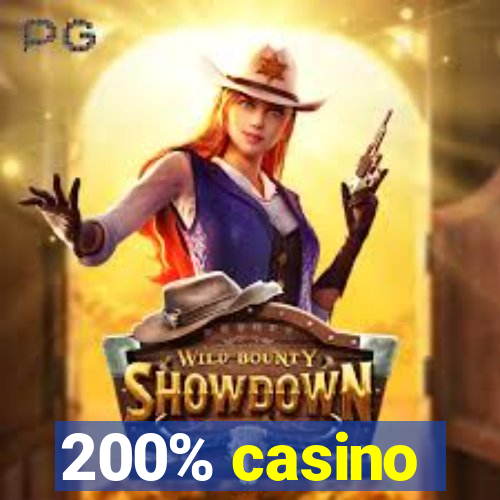 200% casino