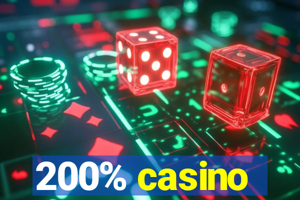 200% casino