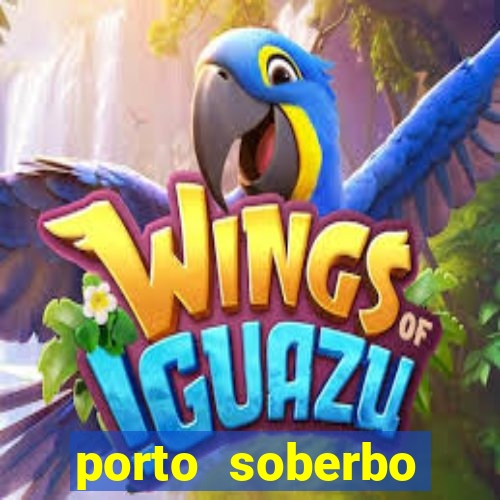 porto soberbo argentina compras