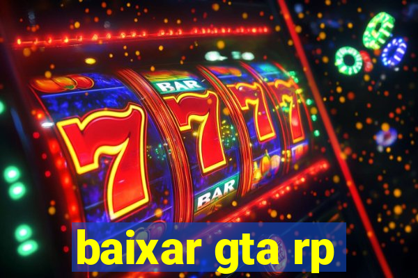 baixar gta rp