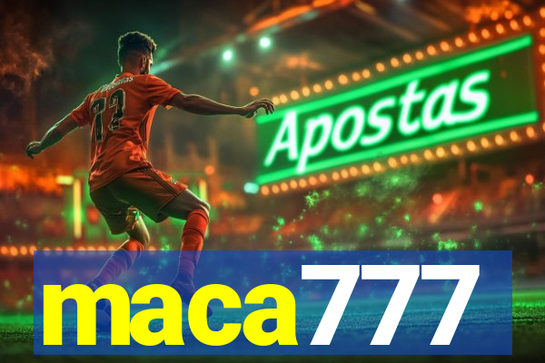 maca777