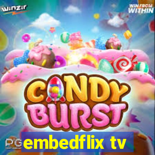 embedflix tv