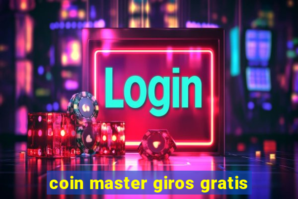 coin master giros gratis