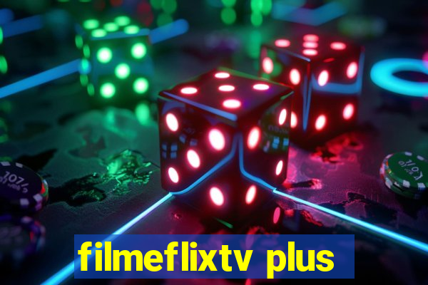 filmeflixtv plus