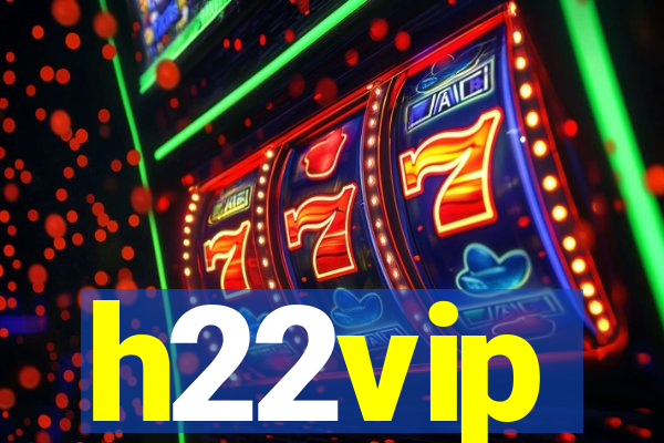 h22vip