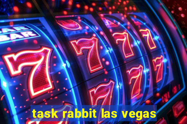 task rabbit las vegas