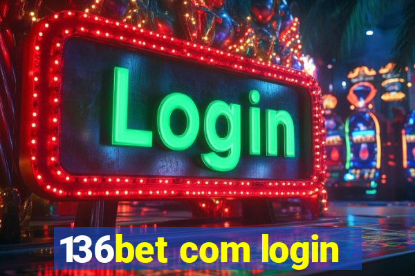 136bet com login