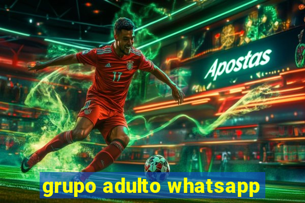 grupo adulto whatsapp