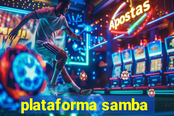 plataforma samba