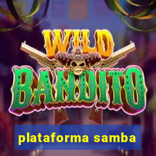 plataforma samba