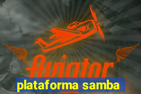 plataforma samba