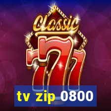 tv zip 0800