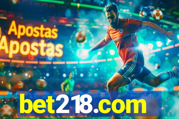 bet218.com