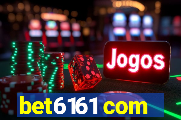 bet6161 com