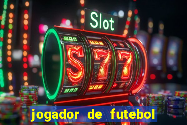 jogador de futebol de pau duro