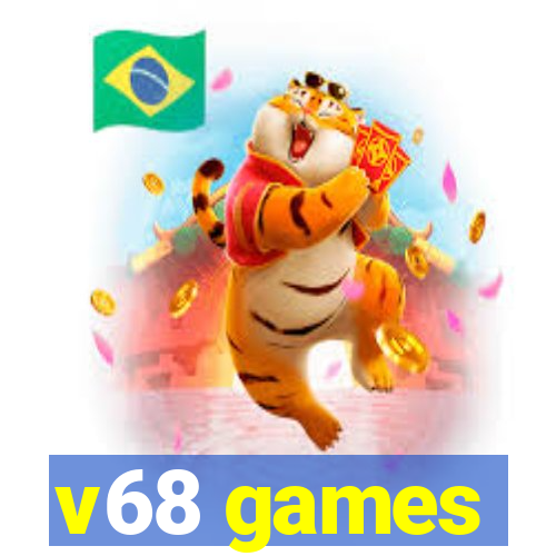 v68 games