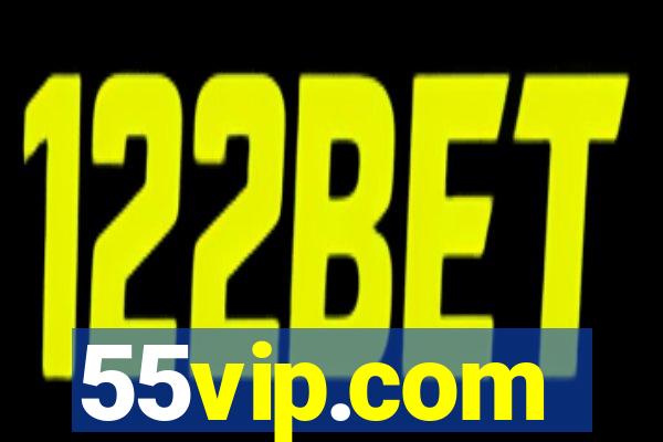 55vip.com