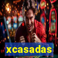 xcasadas