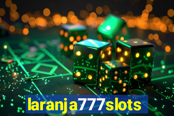 laranja777slots.com