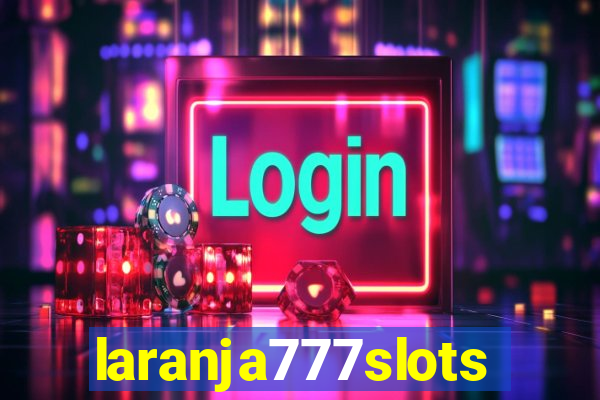 laranja777slots.com