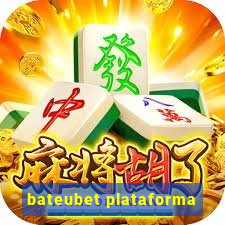 bateubet plataforma