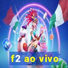 f2 ao vivo