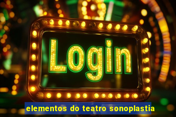 elementos do teatro sonoplastia