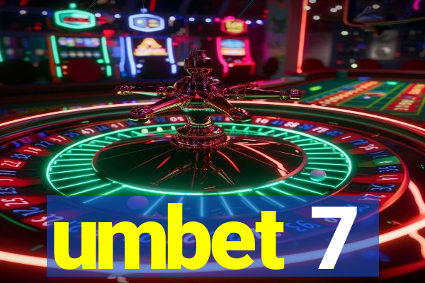 umbet 7