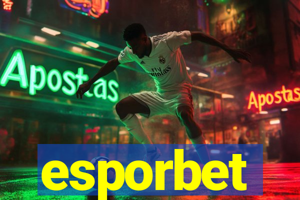 esporbet