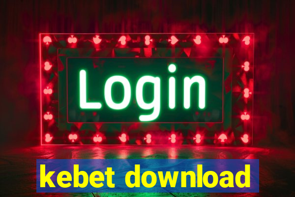 kebet download