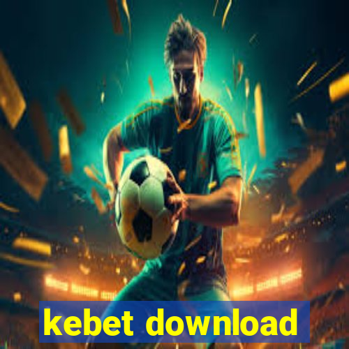 kebet download