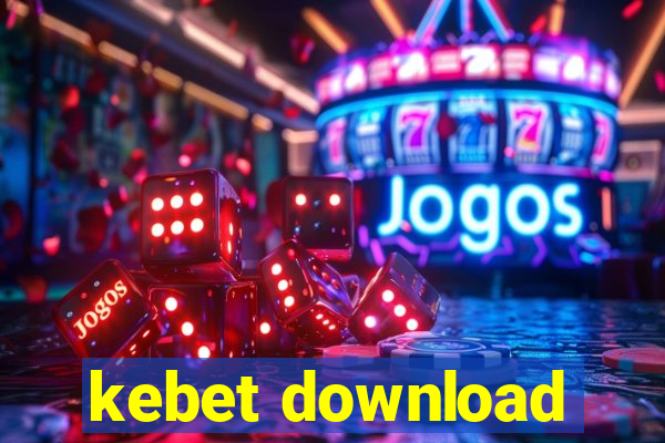 kebet download