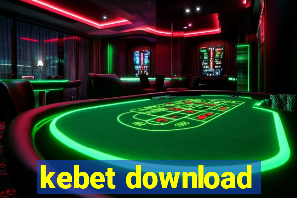 kebet download