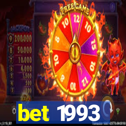 bet 1993