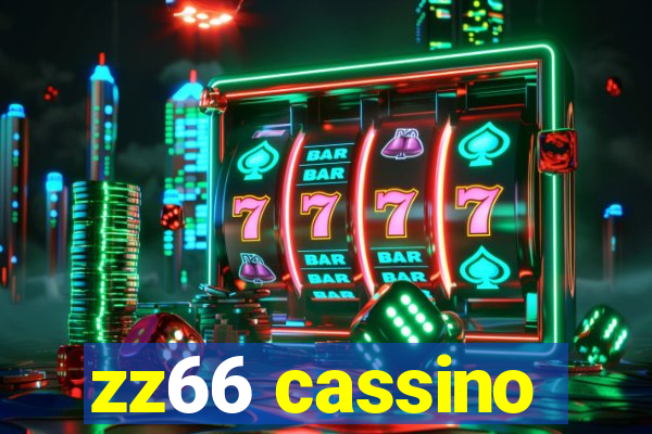 zz66 cassino