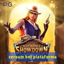 zeroum bet plataforma