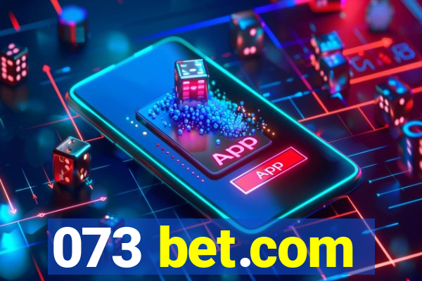 073 bet.com