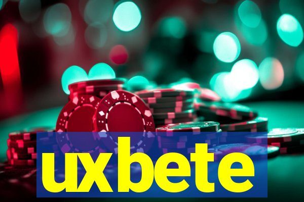 uxbete