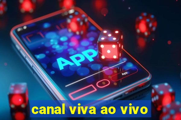 canal viva ao vivo