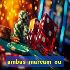 ambas marcam ou mais de 2.5 bet365