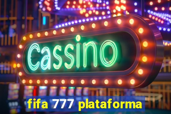 fifa 777 plataforma