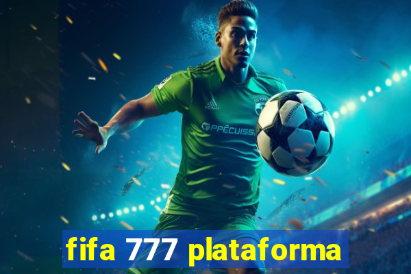 fifa 777 plataforma