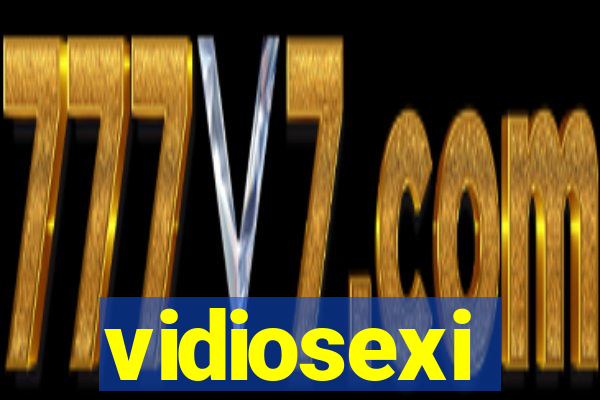 vidiosexi