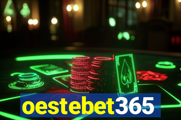 oestebet365