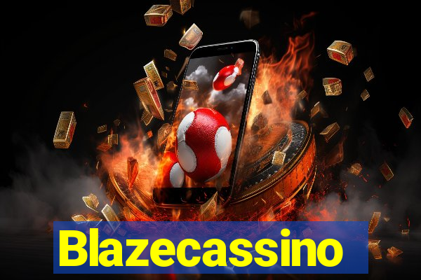 Blazecassino