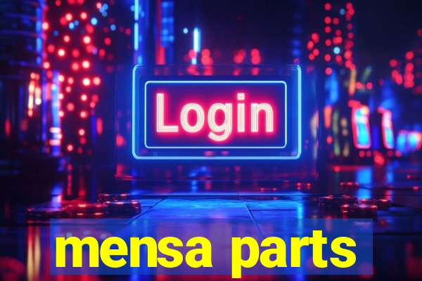 mensa parts