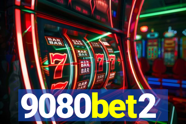 9080bet2